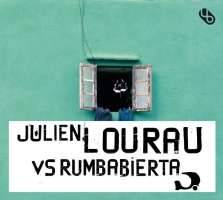 Julien Lourau vs Rumbabierta